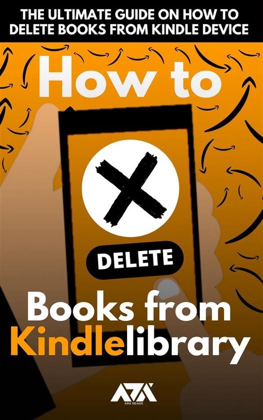 How to Delete Books from my Kindle Library (ebook), Arx Reads ...