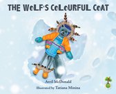 The Feel Brave Series - The Wolf's Colourful Coat