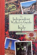 The Independent Walker's Guide to Italy