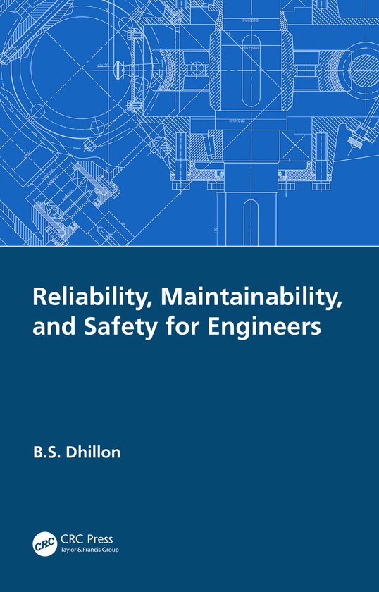 Reliability, Maintainability, and Safety for Engineers - cover