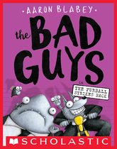 The Bad Guys 3 - The Bad Guys in The Furball Strikes Back (The Bad Guys #3)