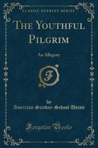 The Youthful Pilgrim