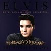 Wonder Of You: Elvis Presley With The Royal Philharmonic Orchestra