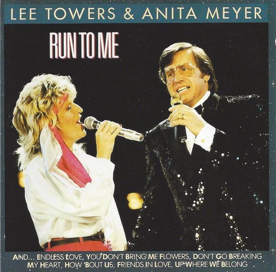 Lee Towers & Anita Meyer - Run To Me - Lee Towers & Anita Meyer