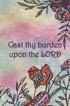 Cast thy burden upon the LORD: Dot Grid Paper