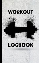 Workout Log Book: Bodybuilding and fitness journal, 5x8'', 120 Pages