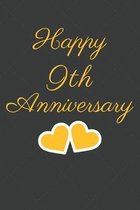 Happy 9th Anniversary: 9th Anniversary Gift / Journal / Notebook / Unique Greeting Cards Alternative Heart Theme