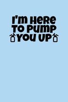 I'm Here to Pump You Up: Breastfeeding Daily Feeding & Diaper Log