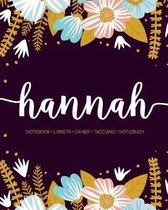 Hannah: Notebook - Libreta - Cahier - Taccuino - Notizbuch: 110 pages paginas seiten pagine: Modern Florals First Name Noteboo