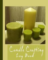 Candle Crafting Log Book: Record Your Candle Projects