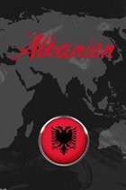 Albanien: Dein pers�nliches Reisetagebuch f�rs Notieren und Sammeln deiner sch�nsten Erlebnisse in Albanien - Geschenkidee f�r A