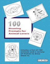 100 Drawing Prompts for Animal Lovers: Includes a list of 100 animals and a variety of frames to draw them in.