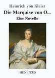 Die Marquise von O...: Eine Novelle