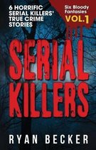 Serial Killers Volume 1