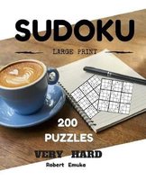 Sudoku Large Print 200 Puzzles Very Hard: Puzzles Books (Very Hard)