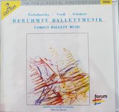 Famous Ballett Music   -  Tschaikowsky. Verdi.Schubert