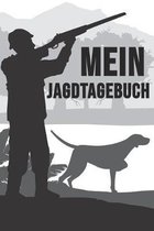 Mein Jagtagebuch: Schussbuch - Jagdtagebuch A5, Jagdbuch oder Jagd Logbuch - 52 Wochenplan