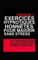 Exercices Hypnotiques Honn�tes Pour Maigrir Sans Stress