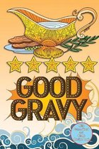 Good Gravy: Recipe Book to Write In