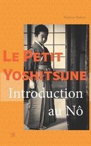 Le Petit Yoshitsune: Introduction au N�