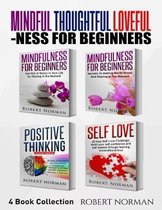 Mindfulness for Beginners, Positive Thinking, Self Love