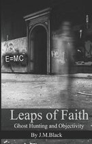 Leaps of Faith: Ghost Hunting and Objectivity