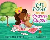 Mini Mocha and The Dream Queen