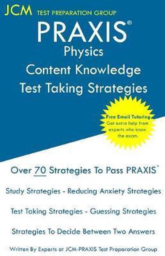 PRAXIS Physics Content Knowledge - Test Taking Strategies - cover