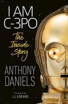 Omslag I Am C-3PO - The Inside Story