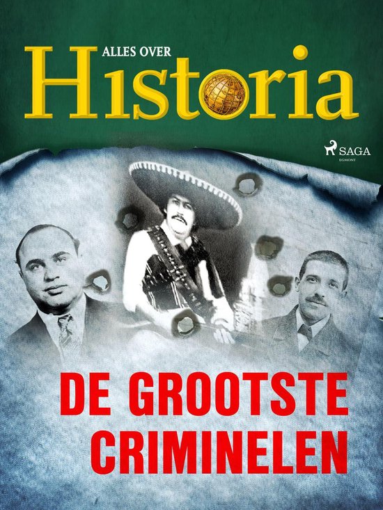 De keerpunten van de geschiedenis 19 - De grootste criminele ... - cover