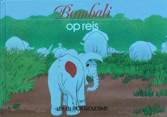 Bombali op reis, Lex Goudsmit | 9789035900998 | Boeken | bol