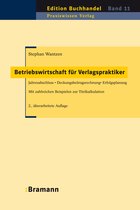 Edition Buchhandel 11 - Betriebswirtschaft für Verlagspraktiker
