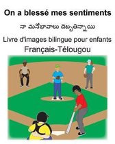 Fran�ais-T�lougou On a bless� mes sentiments Livre d'images bilingue pour enfants