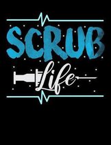Scrub Life: Year 2020 Academic Calendar, Weekly Planner Notebook And Organizer With To-Do List For Nursing Students And LPN RN Nur