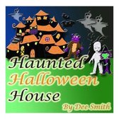 Haunted Halloween House