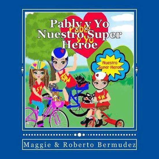 Nuestro Super Heroe- Pably y Yi "Nuestro Super Heroe Vo. #9" - cover