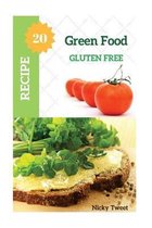 Green Food Gluten Free Cookbook: Food Gluten Free Recipe Health