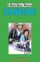 Bandido!