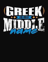 Greek Is My Middle Name