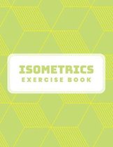 Isometrics Exercise Book: Isometric Graph Paper; Engineering Isometric Grid Paper; 3D Design Drawing for Architecture Landscaping; Maths Geometr