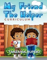 My Friend, The Helper Curriculum
