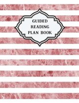 Guided Reading Plan Book for Elementary School: Group Lesson Organizer for Teachers