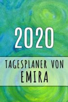 2020 Tagesplaner von Emira: Personalisierter Kalender f�r 2020 mit deinem Vornamen