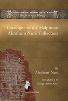 Catalogue of the Malphono Abrohom Nuro Collection