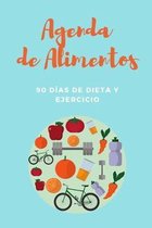 Agenda de Alimentos - 90 dias de Dieta y Ejercicio