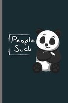 People sucks: For Panda Animal Lovers Cute Panda's Designs Animal Composition Book Smiley Sayings Funny Vet Tech Veterinarian Animal