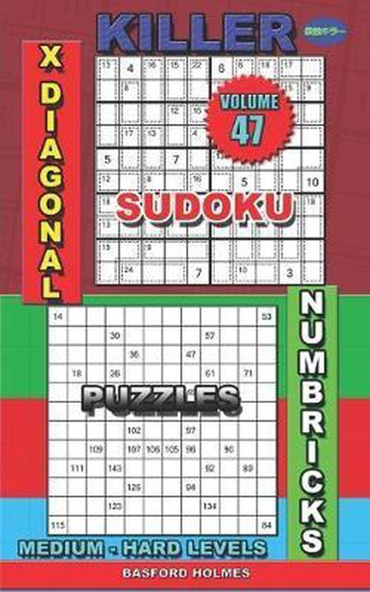 Killer Sudoku and His Friends- Killer sudoku X diagonal. Num ... - cover