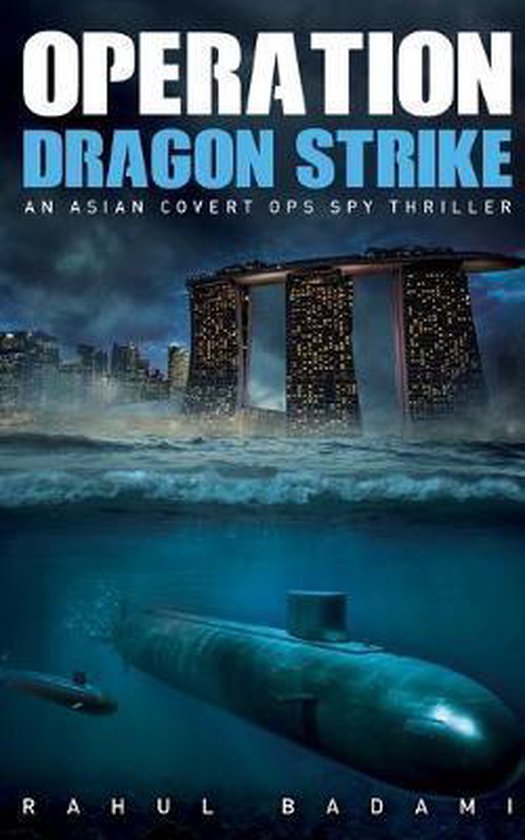 Armaan Ahmed- Operation Dragon Strike - cover