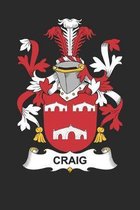 Craig: Craig Coat of Arms and Family Crest Notebook Journal (6 x 9 - 100 pages)