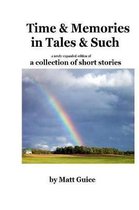 Time & Memories, Tales & Suchlike, Collected: 2nd Edition (new story added & small revisions made)